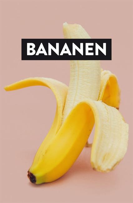 Bananen - Carola Ruff