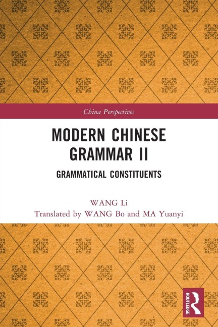Modern Chinese Grammar II - Wang Li