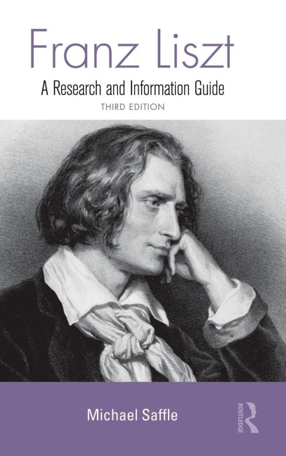 Franz Liszt - Michael Saffle