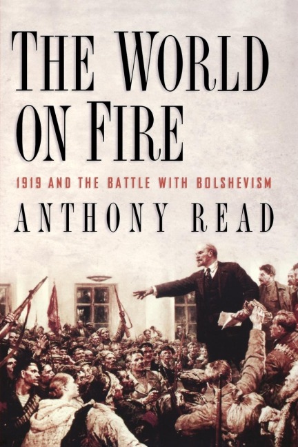 The World on Fire - Anthony Read