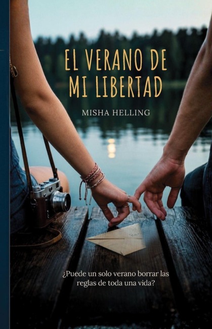 El verano de mi libertad - Misha Helling