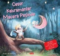 Cesur Kahramanlar Macera Pesinde - Annelouise Mahoney