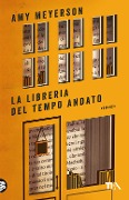 La libreria del tempo andato - Amy Meyerson