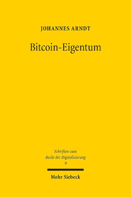 Bitcoin-Eigentum - Johannes Arndt