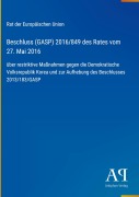 Cover-Bild zum Titel 'Beschluss (GASP) 2016/849 des Rates vom 27. Mai 2016' von 'Rat der Europäischen Union'