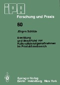 Cover-Bild zum Titel 'Ermittlung und Bewertung von Rationalisierungsmaßnahmen im Produktionsbereich' von 'J. Schilde'