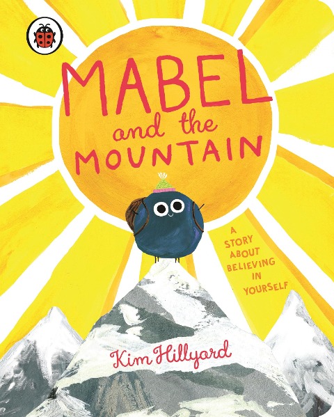 Mabel and the Mountain - Kim Hillyard