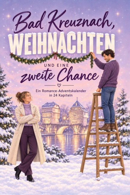 Bad Kreuznach, Weihnachten und eine zweite Chance - Lena Fischer