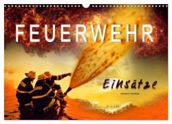 Cover-Bild zum Titel 'Feuerwehr - Einsätze (Wandkalender 2026 DIN A3 quer), CALVENDO Monatskalender' von 'Peter Roder'
