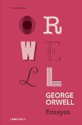 Cover-Bild zum Titel 'Ensayos / Essays' von 'George Orwell'