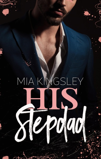 His Stepdad - Mia Kingsley