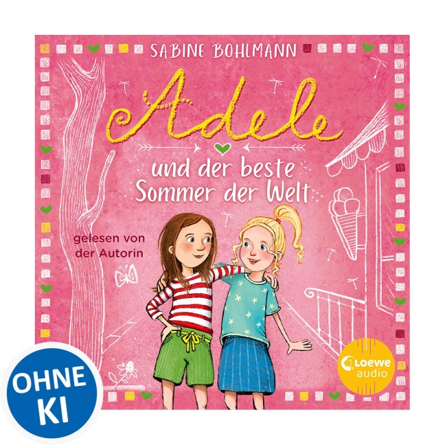 Adele und der beste Sommer der Welt - Sabine Bohlmann
