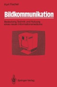 Cover-Bild zum Titel 'Bildkommunikation' von 'Kurt Fischer'