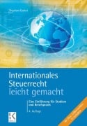 Cover-Bild zum Titel 'Internationales Steuerrecht - leicht gemacht.' von 'Stephan Kudert'