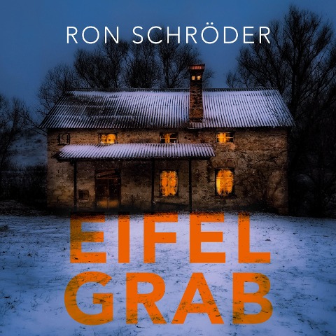 Eifel Grab - Ron Schröder