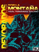 Cover-Bild zum Titel 'Devorados por la montaña' von 'Vidal Fernández Solano'