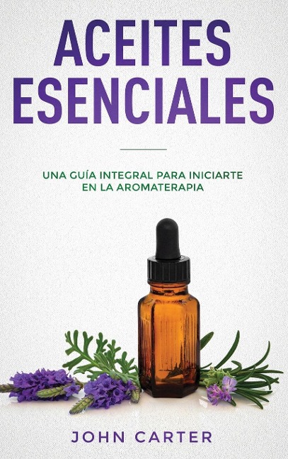 ACEITES ESENCIALES - John Carter