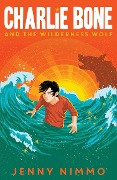 Cover-Bild zum Titel 'Charlie Bone and the Wilderness Wolf' von 'Jenny Nimmo'