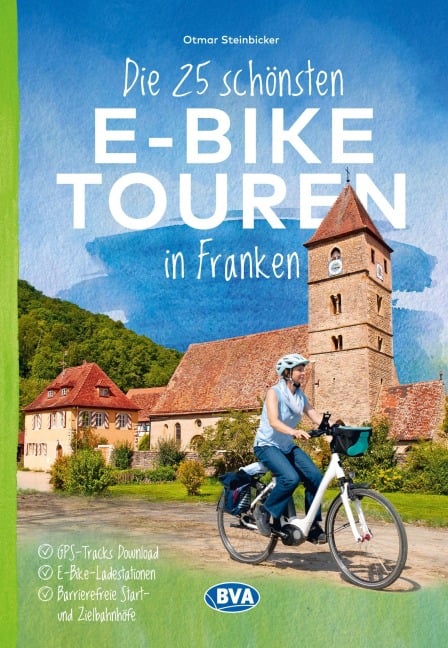 BVA Die 25 schönsten E-Bike Touren in Franken