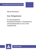 Cover-Bild zum Titel 'Das Weltgebäude' von 'Werner Bornbaum'