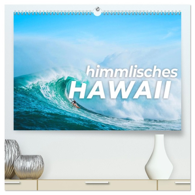 Himmlisches Hawaii (hochwertiger Premium Wandkalender 2026 DIN A2 quer), Kunstdruck in Hochglanz - Happy Monkey