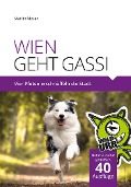 Cover-Bild zum Titel 'WIEN GEHT GASSI' von 'Martin Moser'