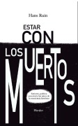 Cover-Bild zum Titel 'Estar Con Los Muertos' von 'Hans Ruin'