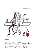 Cover-Bild zum Titel 'Vom Trost an der Affenschulter' von '.. Chaddanta'