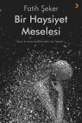 Cover-Bild zum Titel 'Bir Haysiyet Meselesi' von 'Fatih Seker'