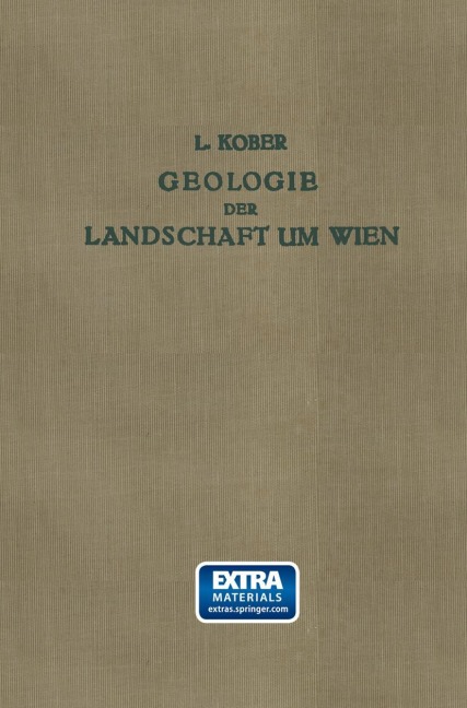 Geologie der Landschaft um Wien - Leopold Kober