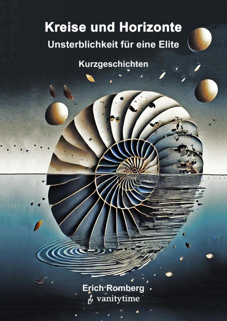 Unsterblichkeit für eine Elite - Erich Romberg