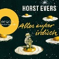 Alles außer irdisch - Horst Evers