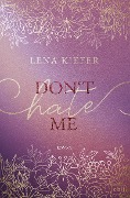 Don't HATE me - Lena Kiefer