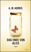 Das Ende von Alice - A. M. Homes