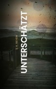 Cover-Bild zum Titel 'Unterschätzt' von 'S. K. Reyem'
