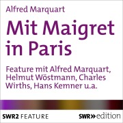 Cover-Bild zum Titel 'Mit Maigret in Paris' von 'Alfred Marquart'