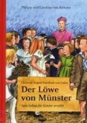 Cover-Bild zum Titel 'Clemens August von Galen. Der Löwe von Münster' von 'Caroline von Ketteler, Philipp von Ketteler'