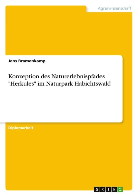 Konzeption des Naturerlebnispfades "Herkules" im Naturpark Habichtswald - Jens Bramenkamp