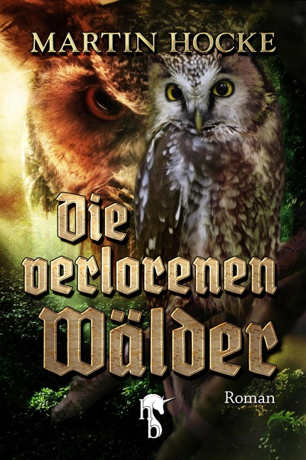 Die verlorenen Wälder - Martin Hocke