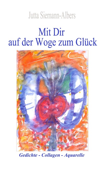 Mit Dir auf der Woge zum Glück - Jutta Siemann-Albers