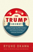Cover-Bild zum Titel 'The Trump Secret' von 'Ryuho Okawa'