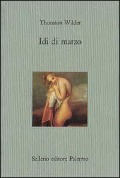 Cover-Bild zum Titel 'Idi di marzo' von 'Thornton Wilder'