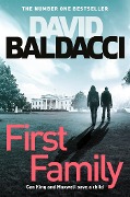 Cover-Bild zum Titel 'First Family' von 'David Baldacci'