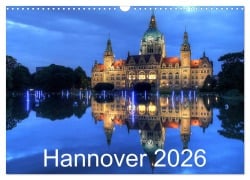 Cover-Bild zum Titel 'Hannover 2026 (Wandkalender 2026 DIN A3 quer), CALVENDO Monatskalender' von 'Joachim Hasche'