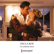 Cover-Bild zum Titel 'Un ardiente amor' von 'Paula Roe'