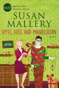 Cover-Bild zum Titel 'Apfel, Kuss und Mandelkern' von 'Susan Mallery'