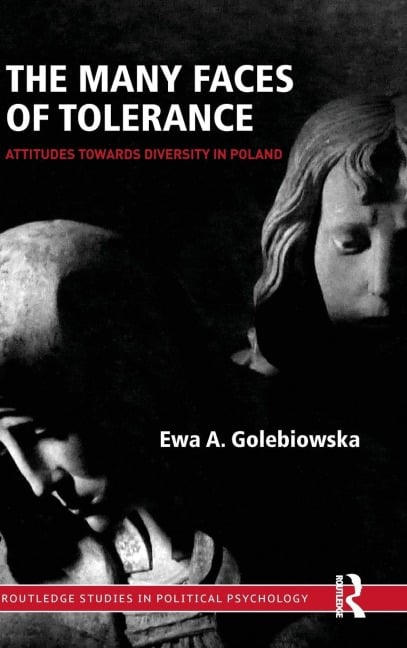 The Many Faces of Tolerance - Ewa A. Golebiowska