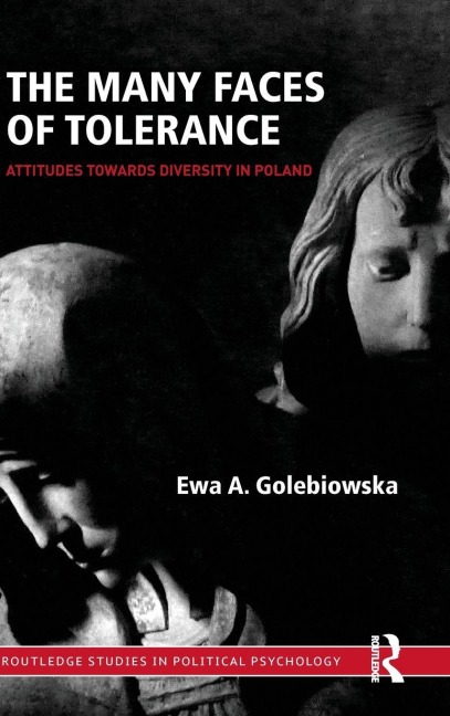The Many Faces of Tolerance - Ewa A. Golebiowska