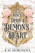 Cover-Bild zum Titel 'Once Upon A Demon's Heart' von 'K. M. Moronova'
