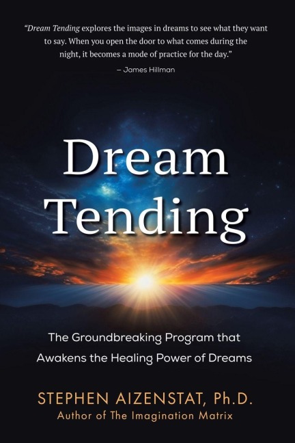 Dream Tending - Stephen Aizenstat